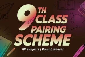 9th Class Pairing Scheme 2025